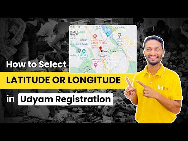 Udyam Aadhar Latitude and Longitude | Geo Tagging of MSME Registration |  Udyam Aadhar Geo Tagging