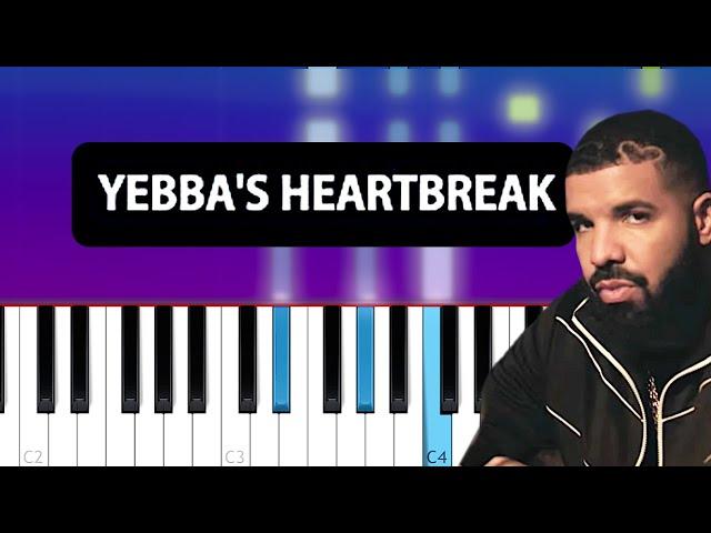 Drake - Yebba''s Heartbreak  (Piano tutorial)