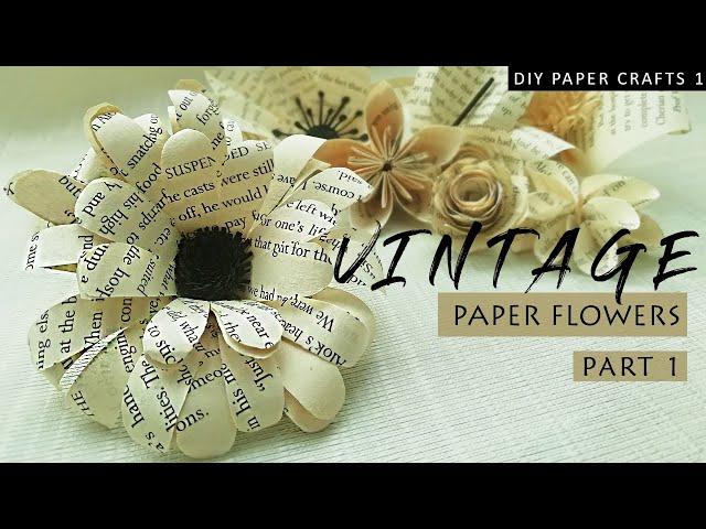 5 Types of Vintage Paper Flowers out of Old Book/newspaper |PART - 1|DIY Paper crafts|Studio Wolcane