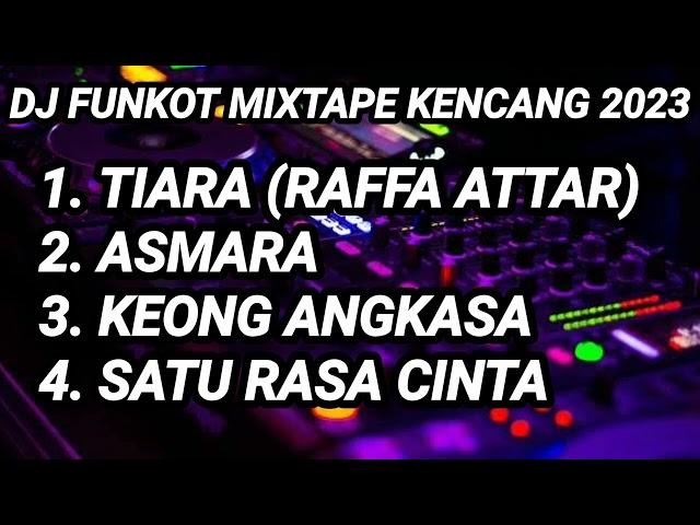 DJ FUNKOT TIARA X ASMARA HARD KENCANG TERBARU 2023 - DJ SMDK
