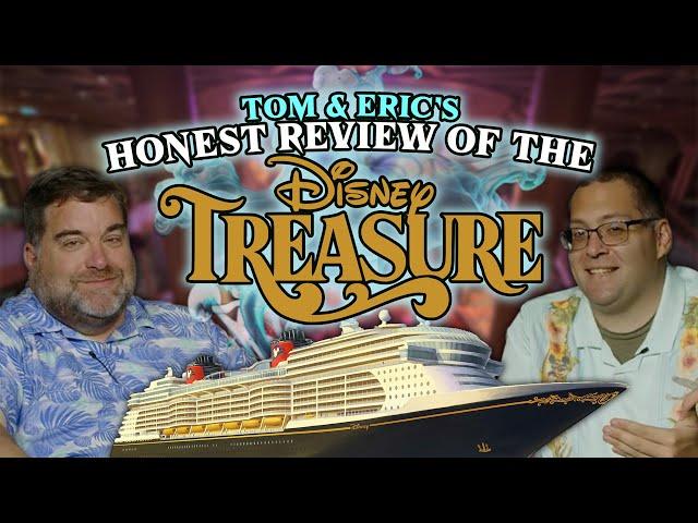 Tom and Eric's Honest Review of The Disney Treasure - Media Cruise