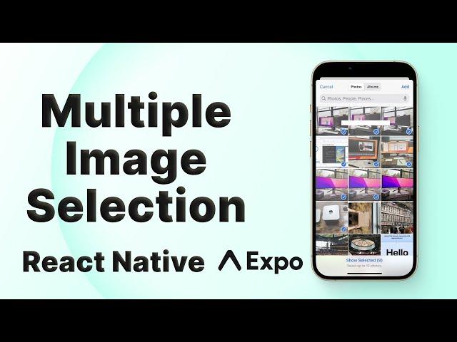 Tutorial React Native Expo | Multiple Image Selection en Español