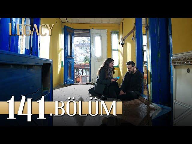 Emanet 141. Bölüm | Legacy Episode 141