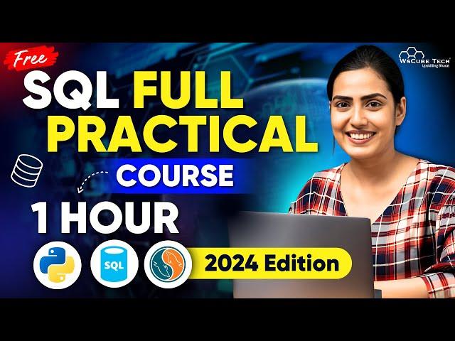 SQL Full Course for Data Analytics in 1 HOUR | Learn SQL for Beginners (2024)