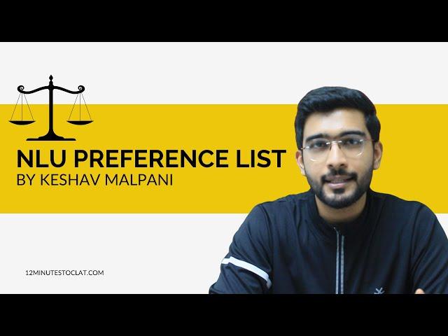 NLU Preference List I CLAT 2024 I Which NLUs to prefer and why? I Keshav Malpani