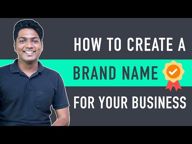 How To Create A Brand Name For Your Business (in just 3 steps!)