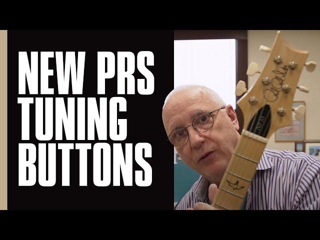 Paul Reed Smith Explains New PRS Tuning Button Design | PRS Guitars