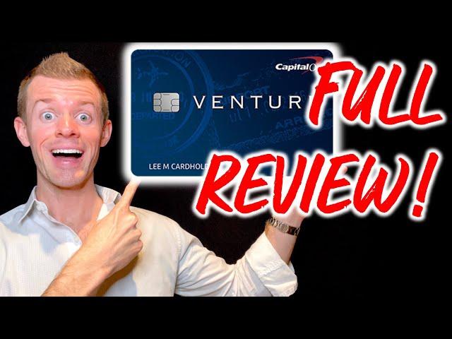 Capital One VENTURE REWARDS Credit Card Review!