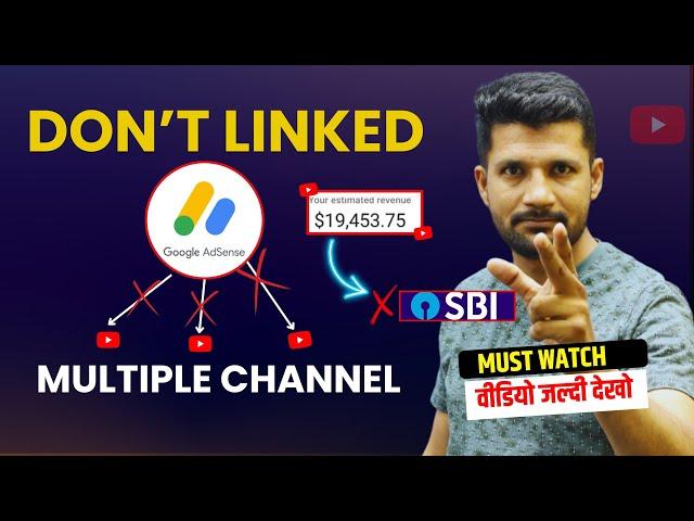 Aware :- Multiple YouTube Channel linked with 1 Google AdSense