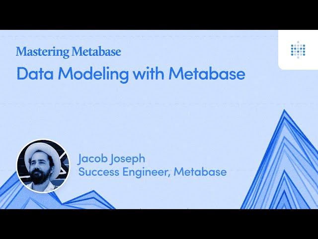 Data Modeling with Metabase