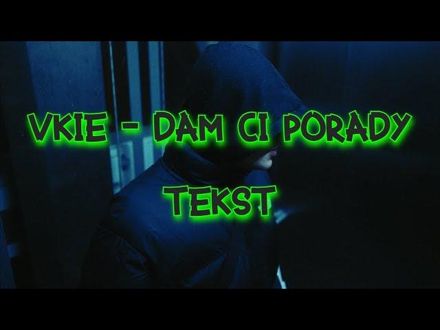 VKIE - DAM CI PORADY TEKST 6/? DAILY