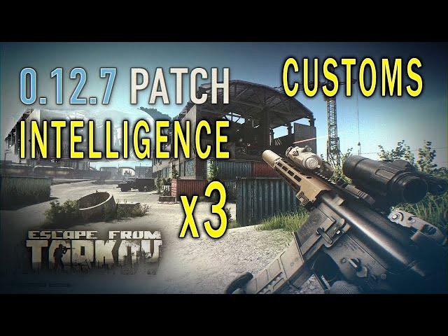 New Customs Map Intelligence Spawn Location ConFirmed | Patch 12.7 + | Escape From Tarkov