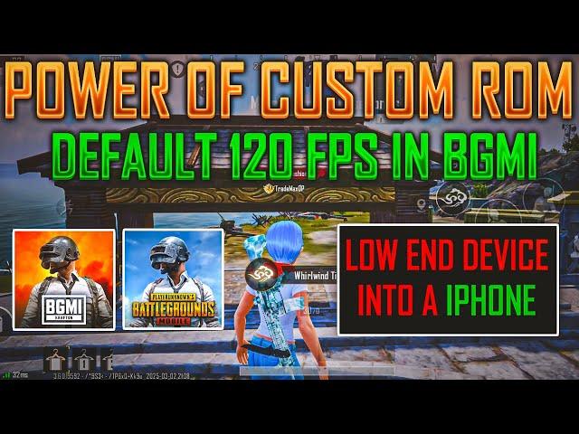 Power OF Custom Rom Default 120 Fps In Android | High Performance | Smooth Gaming In Low End Device