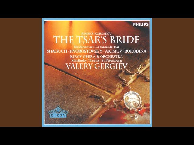 Rimsky-Korsakov: The Tsar's Bride - original version Tsarskaya Nevesta by Lev Mey - Act 1:...