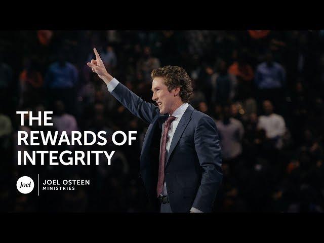 Joel Osteen - The Rewards of Integrity