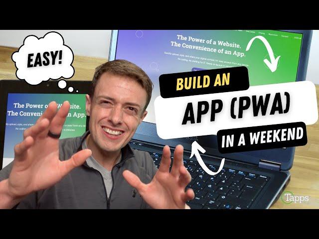 How to build an app (PWA) EFFORTLESSLY (No Code) in a weekend with Tapps [Review + Demo]