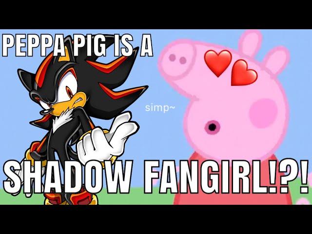 i edited peppa pig part 3 [ft. shadow the hedgehog] 