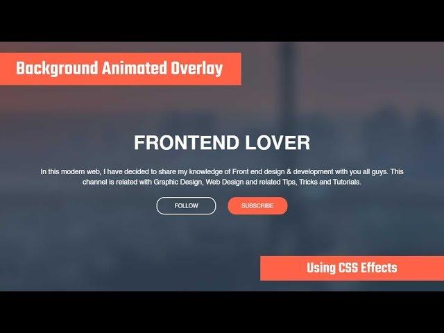 Background Blur Overlay | Smooth Animated Landing Section | CSS Overlay