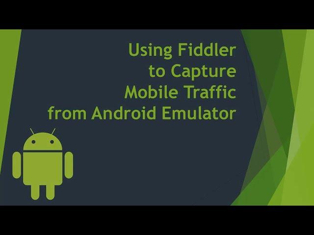 How to capture mobile apps traffic | Intercept Android Traffic | Proxy android apps with Fiddler