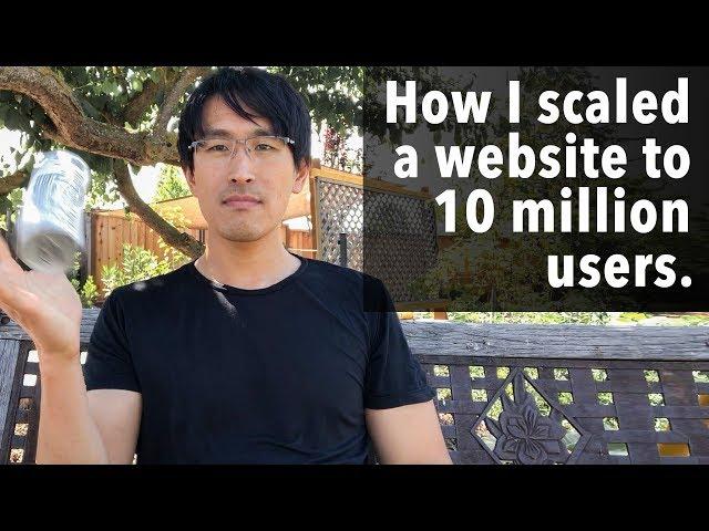 How I scaled a website to 10 million users (web-servers & databases, high load, and performance)