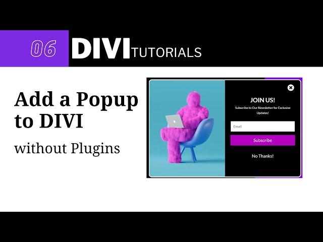 Adding a Popup Window to Divi Without Plugins! Easy