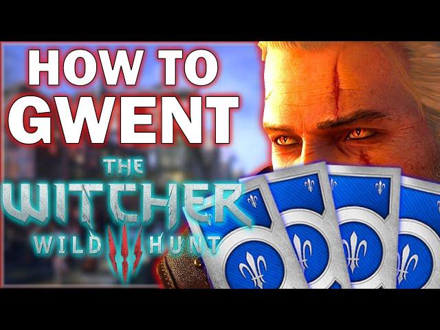 HOW TO PLAY GWENT (Beginner Tutorial) - The Witcher 3: Wild Hunt