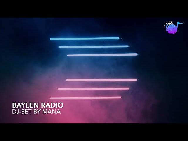 Maceo Plex, RUFUS DU SOL, John Monkman | DJ Set By Mana | Techno Terra | Baylen Radio