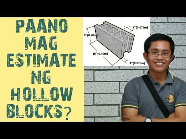 PAANO MAG ESTIMATE NG HOLLOW BLOCKS | CHB Laying