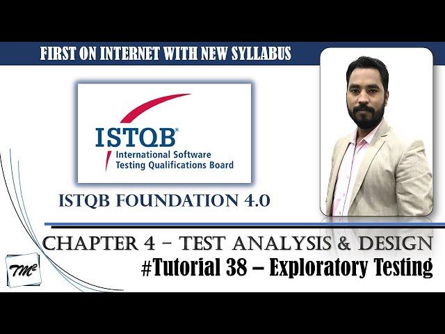 ISTQB FOUNDATION 4.0 | Tutorial 38 | Exploratory Testing | Experience Based Testing | ISTQB Tutorial