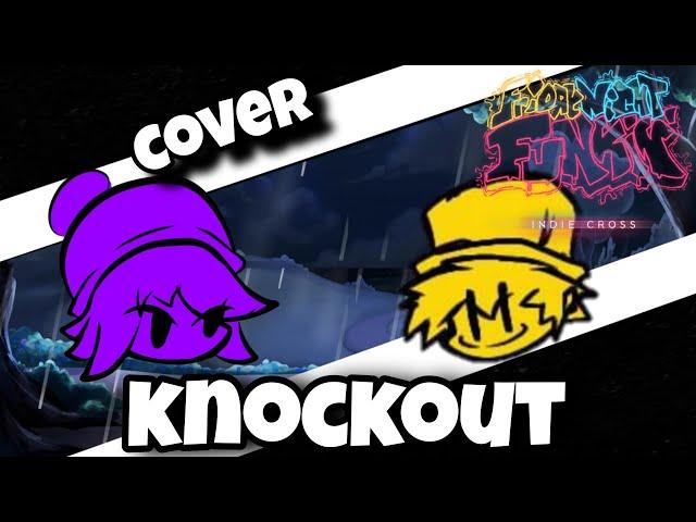 knockout But me and @Mrsantioficialfy sings it | FNF INDIE CROSS