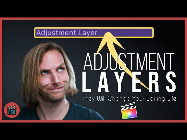 How To Use Adjustment Layers FCPX | FREE DOWNLOAD INCLUDED!