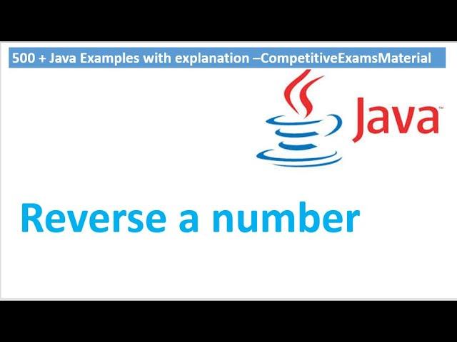 Java program to reverse digits in number with example?