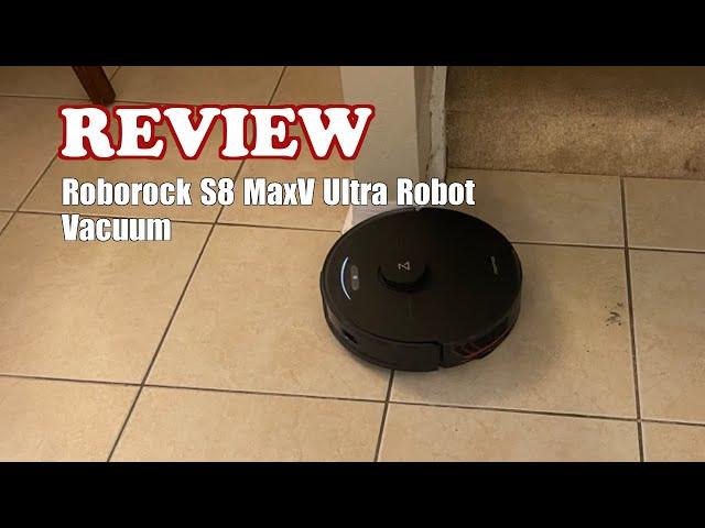 Roborock S8 MaxV Ultra Robot Vacuum - Review 2024