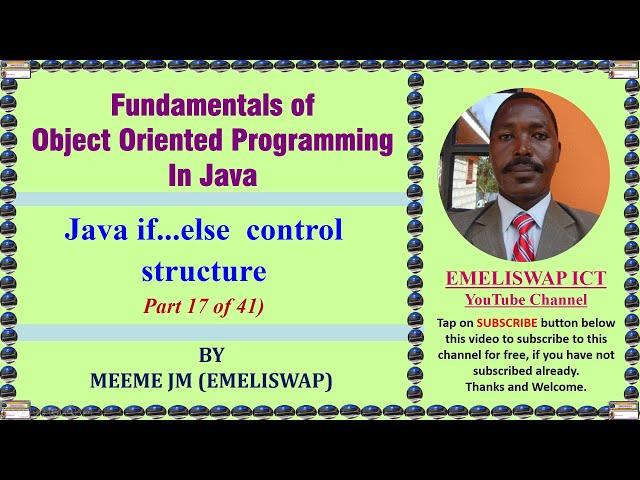 The If.. Else selective Control Structure in Java Object Oriented Programming Language