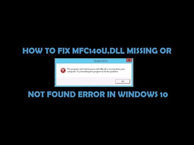 How to Fix MFC140U.dll Missing or Not Found Error in Windows 10/8/7 - Easy Method