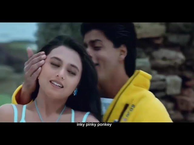 Inky pinky ponkey song edit | shah rukh khan | Rani Mukerji