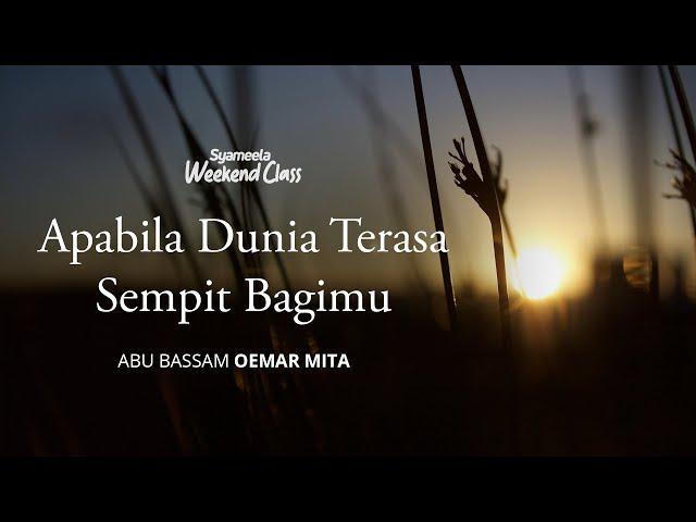 WEEKEND CLASS : Kan Kita Sudah Beriman, Kok Masih Harus Diuji? | Abu Bassam Oemar Mita