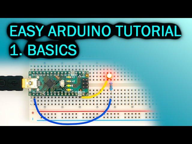 Easy Arduino Tutorial: #1 Basics