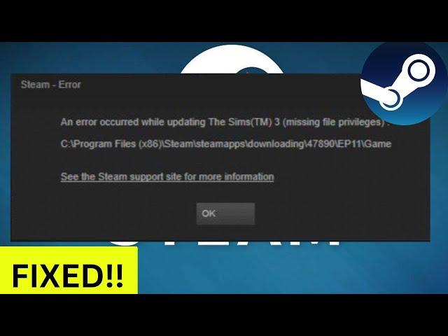 How To Fix The "Missing File Privileges Error" in Steam for Windows