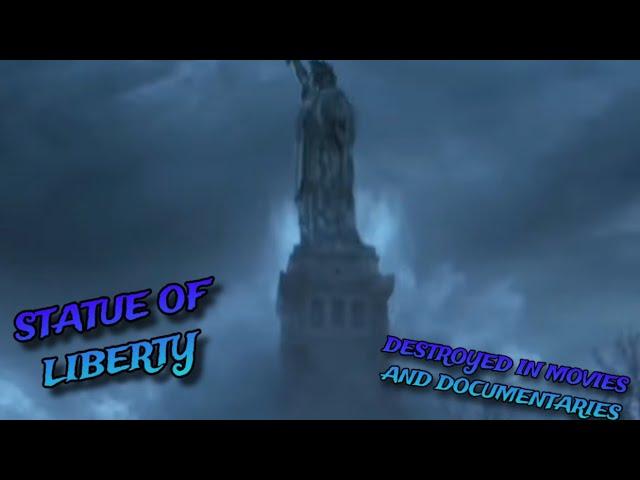 Statue Of Liberty Destroyed In Movies And Documentaries