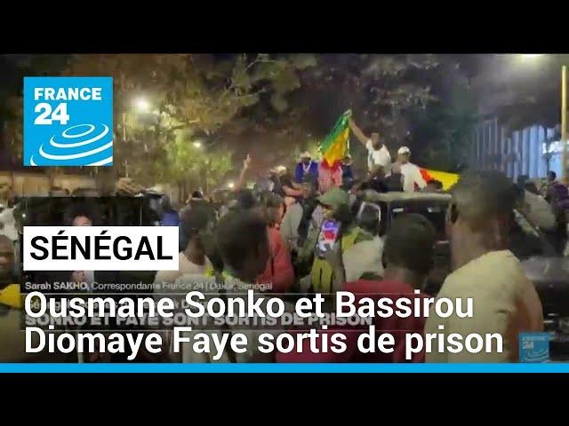 Sénégal : Ousmane Sonko et Bassirou Diomaye Faye sont sortis de prison • FRANCE 24