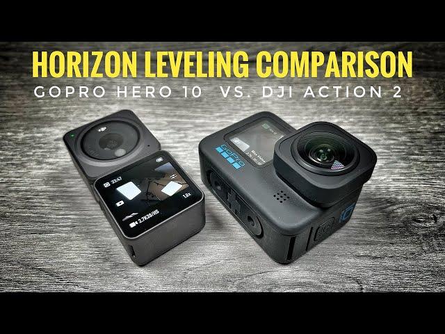 GoPro Hero 10 vs DJI Action 2 - Horizon Leveling Comparison