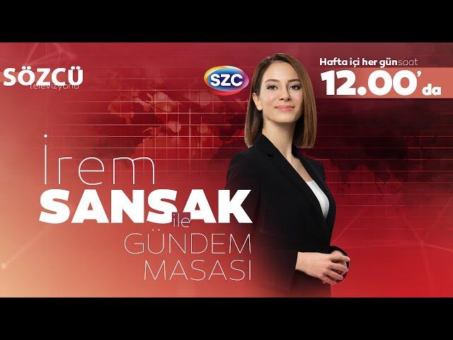 İrem Sansak ile Gündem Masası 26 Haziran