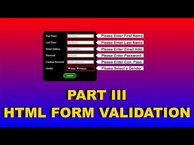 7. HTML FORM, How to validate html forms, form validation in html, cyber warriors,html form code,