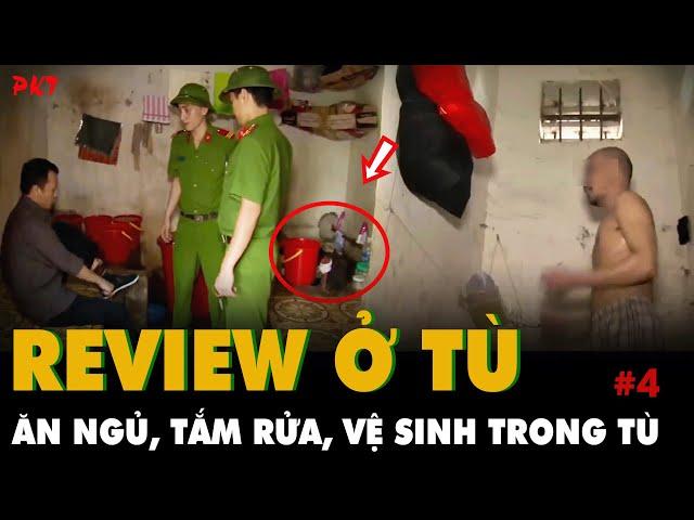 REVIEW TRONG TÙ: Tất tần tật ĂN, NGỦ, ĐI VỆ SINH, và cách đối xử với PHẠM NHÂN như thế nào? | PKT