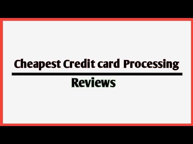 Getting the cheapest credit card processing || Arman Tech