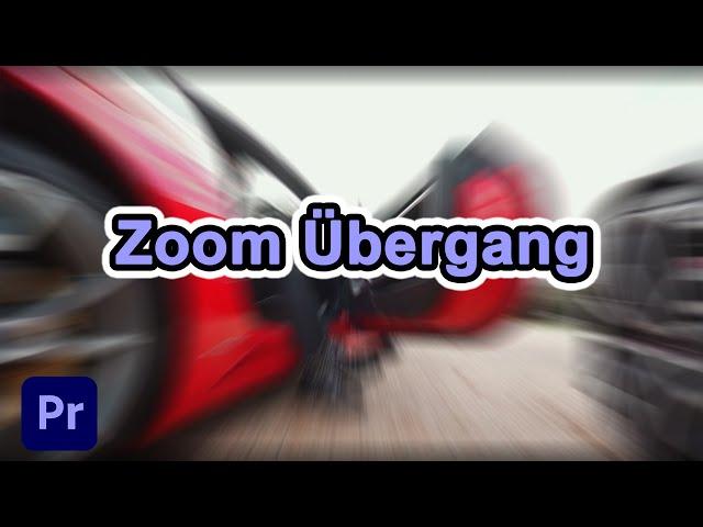 Premiere Pro Zoom Effekt - Zoom Blur Transition Effect Tutorial