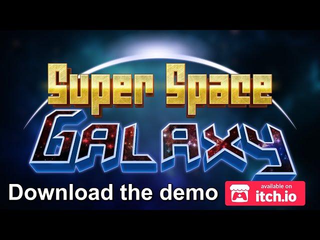 Super Space Galaxy - January 2024 trailer