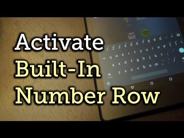Add a Number Row to Your Google Keyboard - Android [How-To]