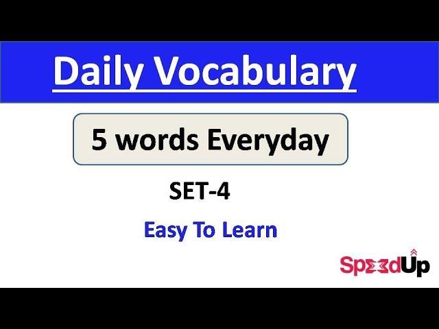 SET-4 Daily Vocabulary | 5 words Everyday | SpeedUp Education